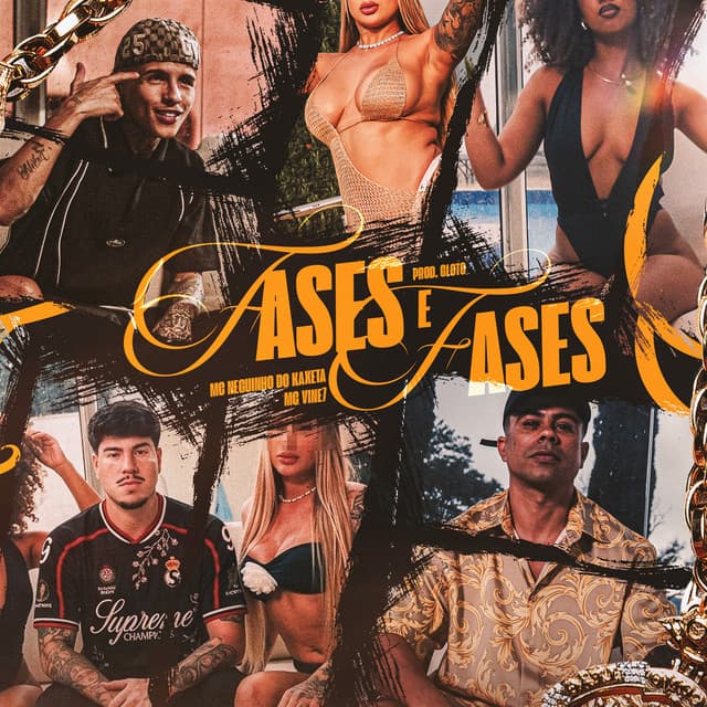 Fases e Fases by MC Vine7, MC Neguinho do Kaxeta, Prod Gloto