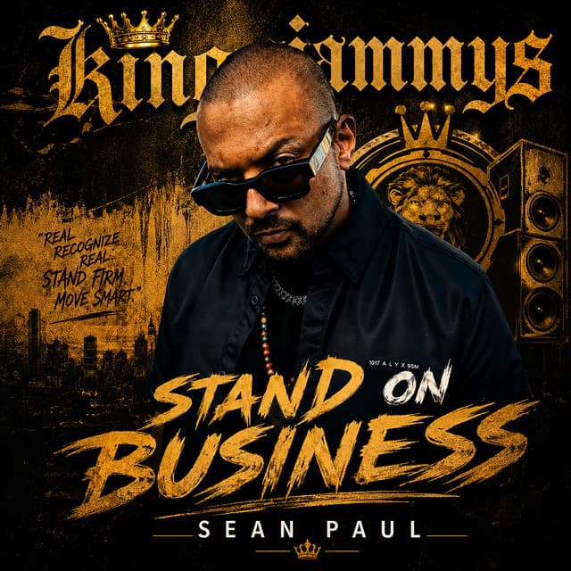 Stand On Business by Sean Paul, King Jammy