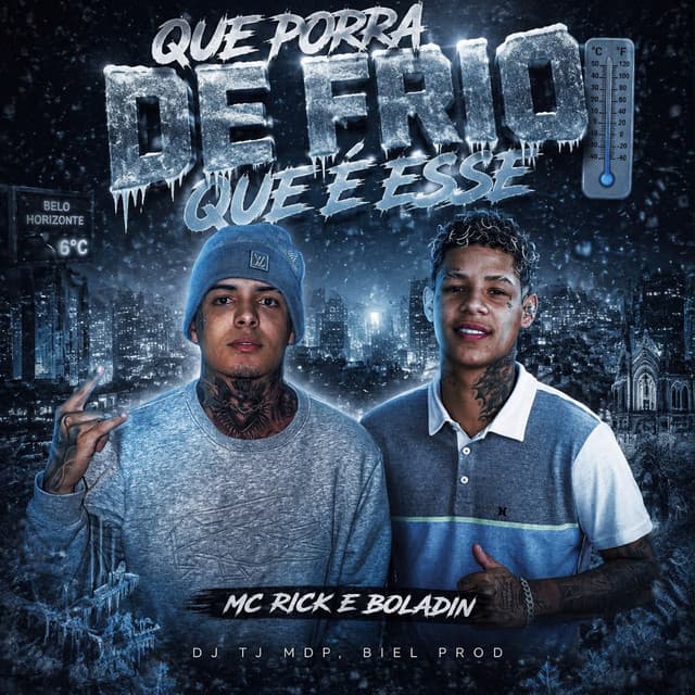 QUE FRIO E ESSE by MC Rick, Boladin 211, Dj Tj Do Mdp