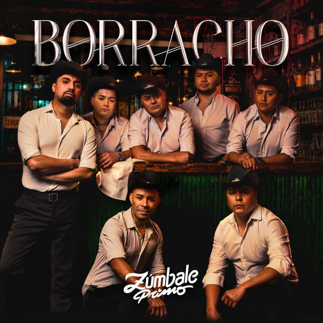 Borracho by Grupo Zúmbale Primo