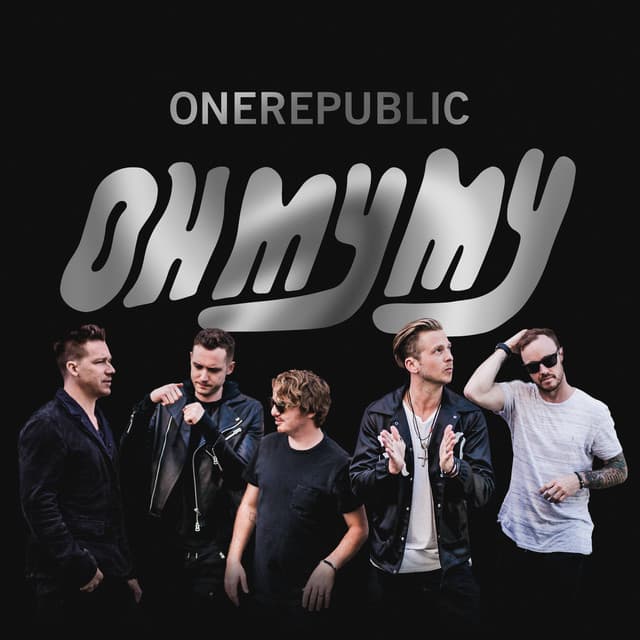 Oh My My (Deluxe Edition) by OneRepublic