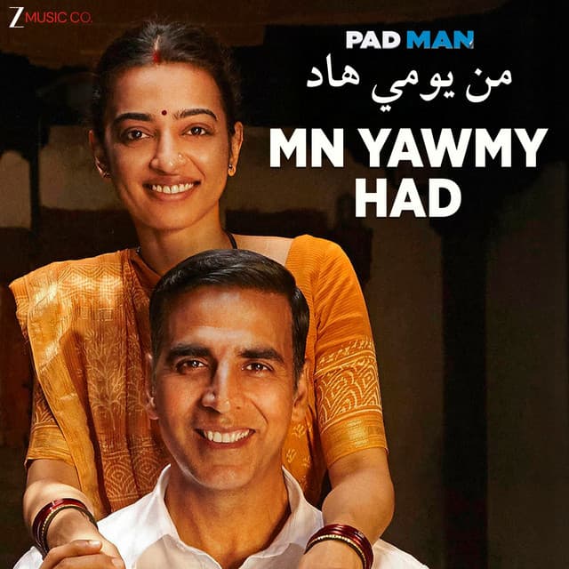 Mn Yawmy Had - Padman by Amit Trivedi, Yousef Jamoul, Wafi Mohamd Kahoaje