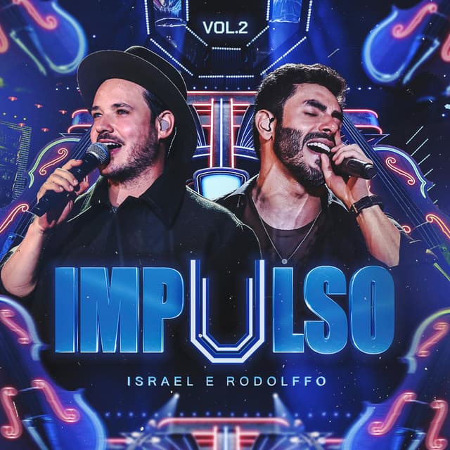 Impulso, Vol 2 (Ao Vivo) by Israel & Rodolffo