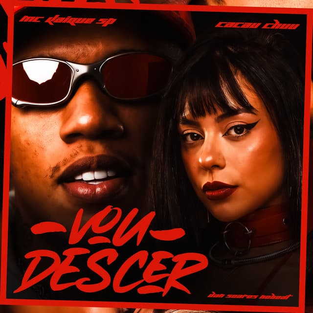 Vou descer by CACAU CHUU, Mc Kaique SP, Dan Soares NoBeat, Tropa da W&S