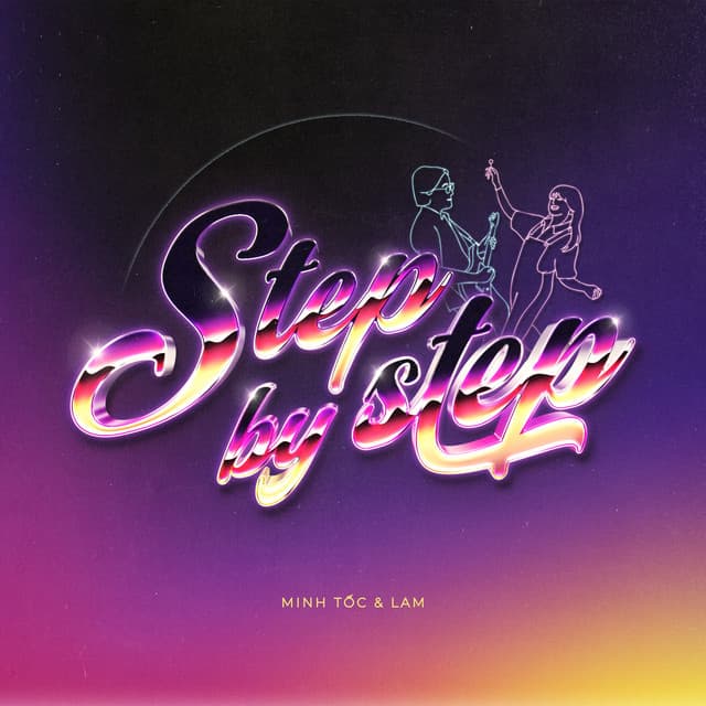 Step By Step by Minh Tốc & Lam