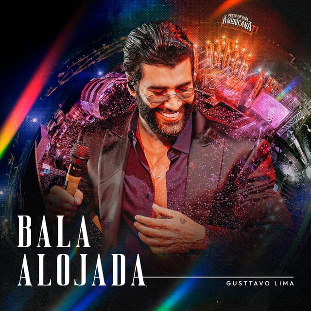 Bala Alojada by Gusttavo Lima