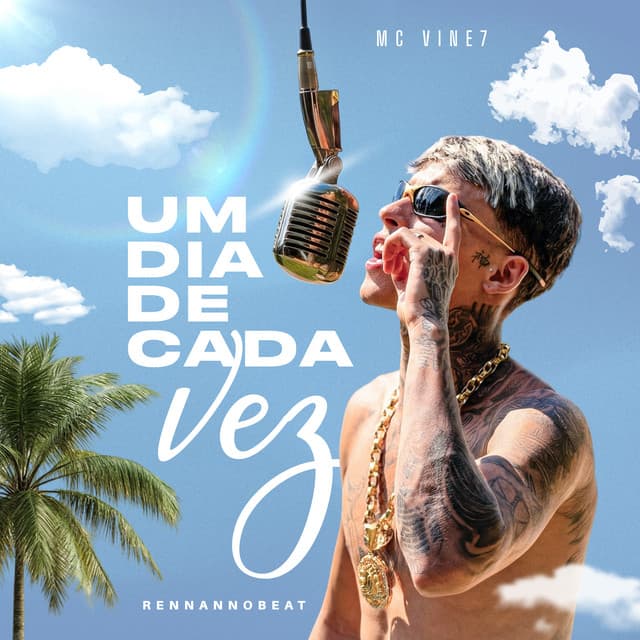 Um Dia de Cada Vez by MC Vine7, Renannobeat