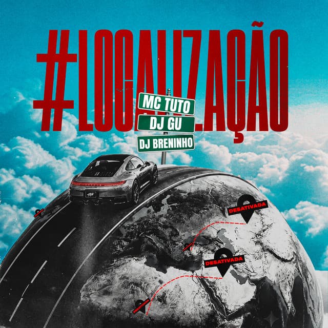 Localização Desativada by MC Tuto, DJ Gu, DJ Breninho