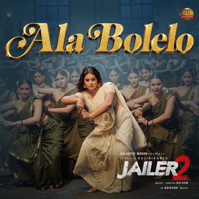 Ala Bolelo (From "Jailer 2") by Anirudh Ravichander, Arunraja Kamaraj