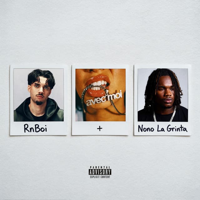AVEC MOI by RnBoi, Nono La Grinta