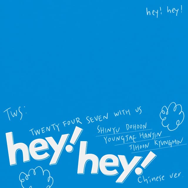hey! hey! (Chinese ver.) by TWS