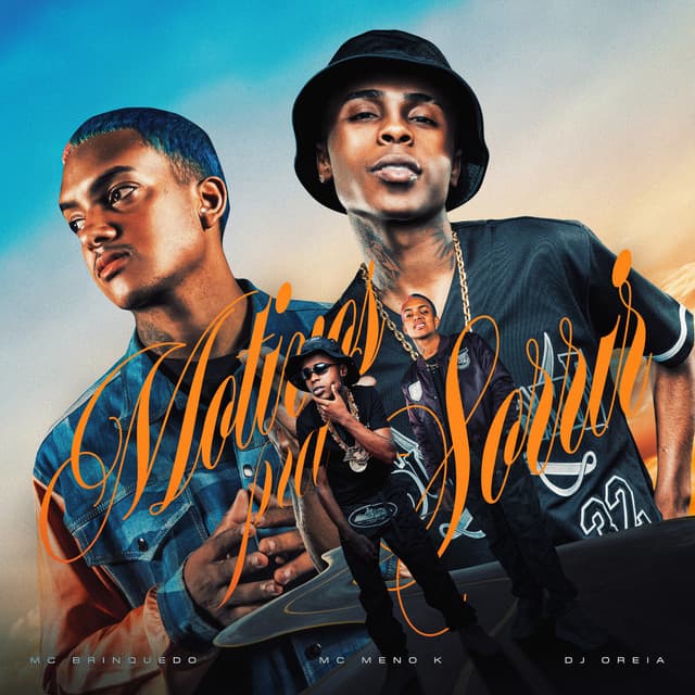 Motivos Pra Sorrir by Mc Brinquedo, MC Meno K, DJ Oreia