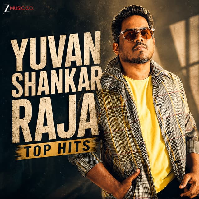Yuvan Shankar Raja Top Hits by Yuvan Shankar Raja