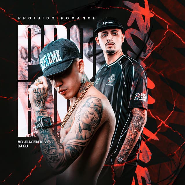 Proibido Romance by DJ Gu, MC Joãozinho VT