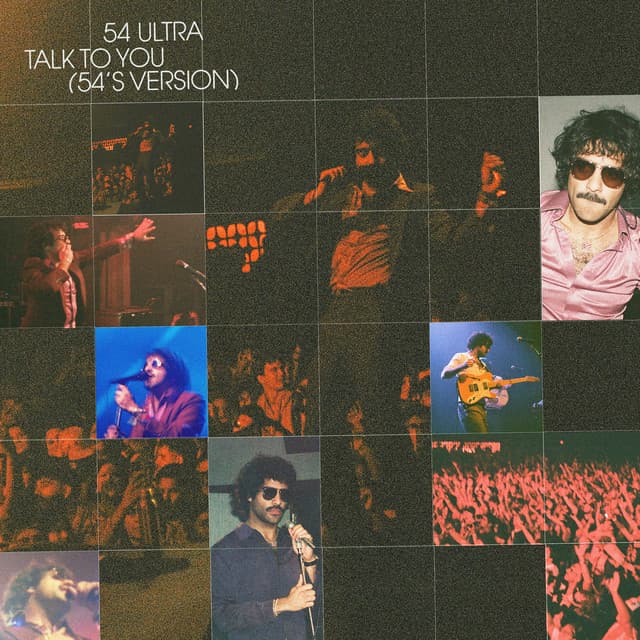 Talk to You (54’s Version) by 54 Ultra