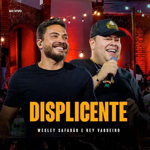 Displicente (Ao Vivo) by Wesley Safadão, Rey Vaqueiro