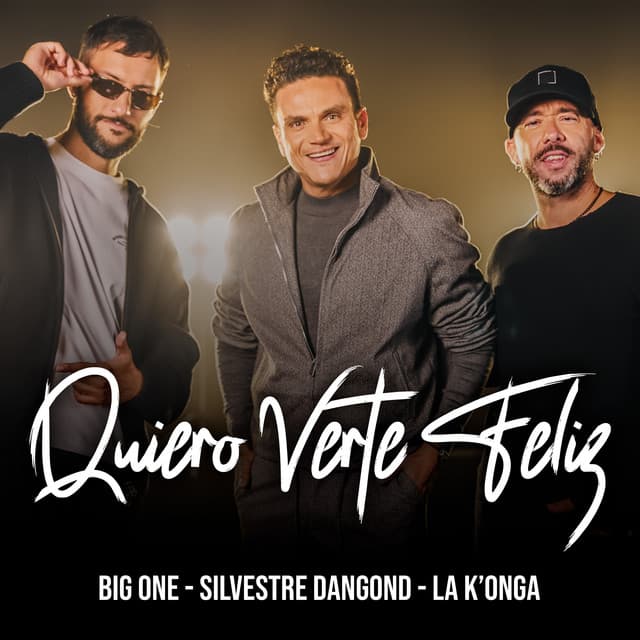 Quiero Verte Feliz by La K'onga, Silvestre Dangond, Big One