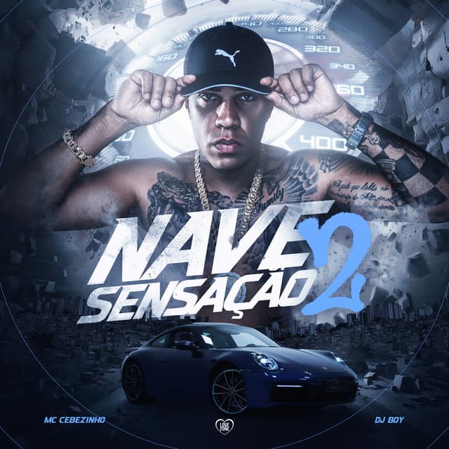 Nave Sensação 2 by MC Cebezinho, DJ BOY, Love Funk