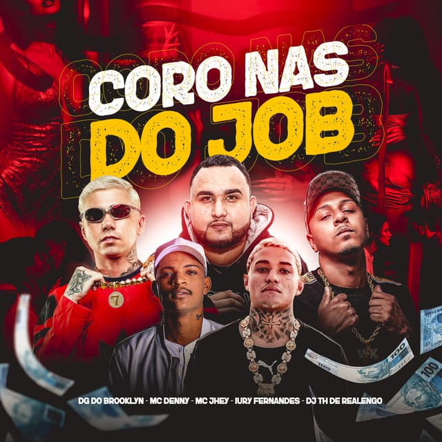 Coro nas do Job by Mc Jhey, IURY FERNANDES, Dj Th de Realengo, DG DO BROOKLYN