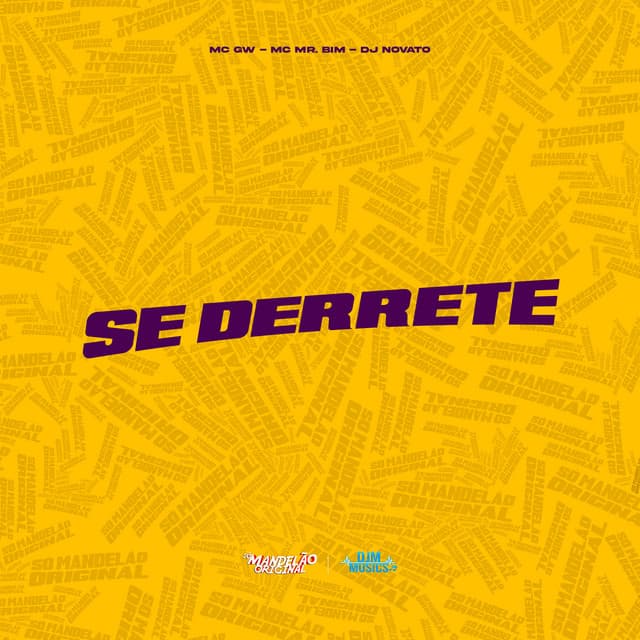 Se Derrete by Mc Gw, MC MR BIM, DJ NOVATO