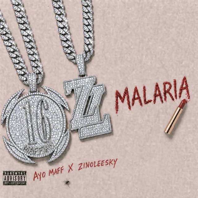 Malaria by Ayo Maff, Zinoleesky