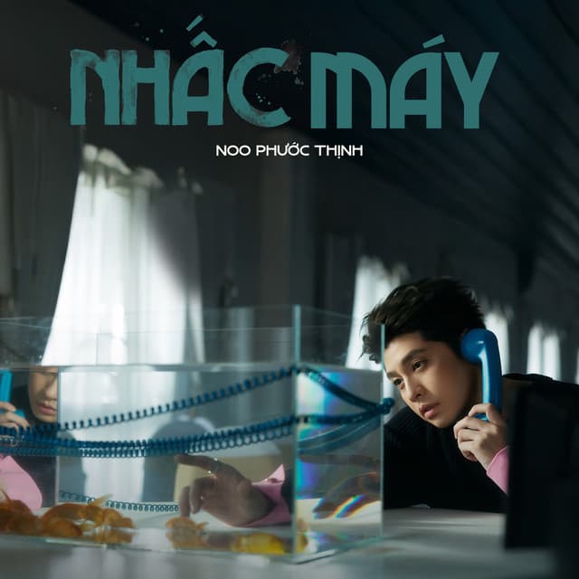 Nhấc Máy by Noo Phước Thịnh