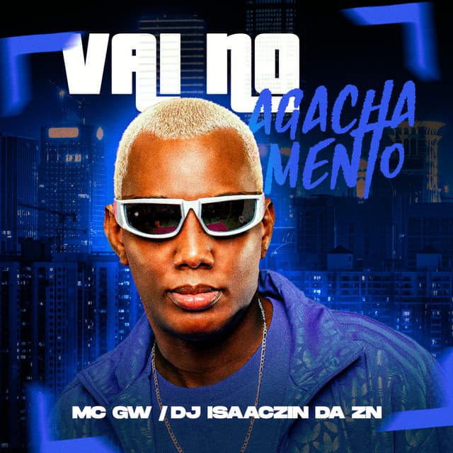 Vai no Agachamento by Mc Gw, DJ ISAACZIN DA ZN