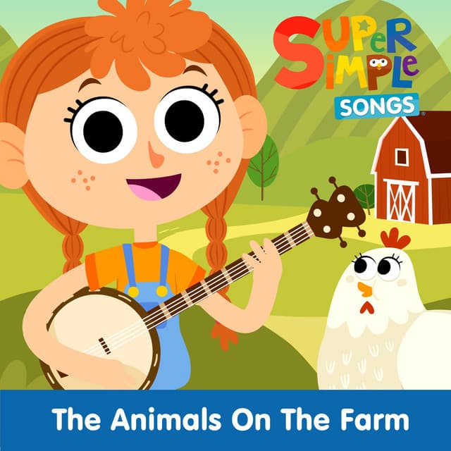 The Animals On the Farm by Super Simple Songs