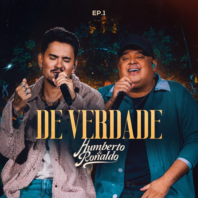 De Verdade, Ep. 1 (Ao Vivo) by Humberto & Ronaldo