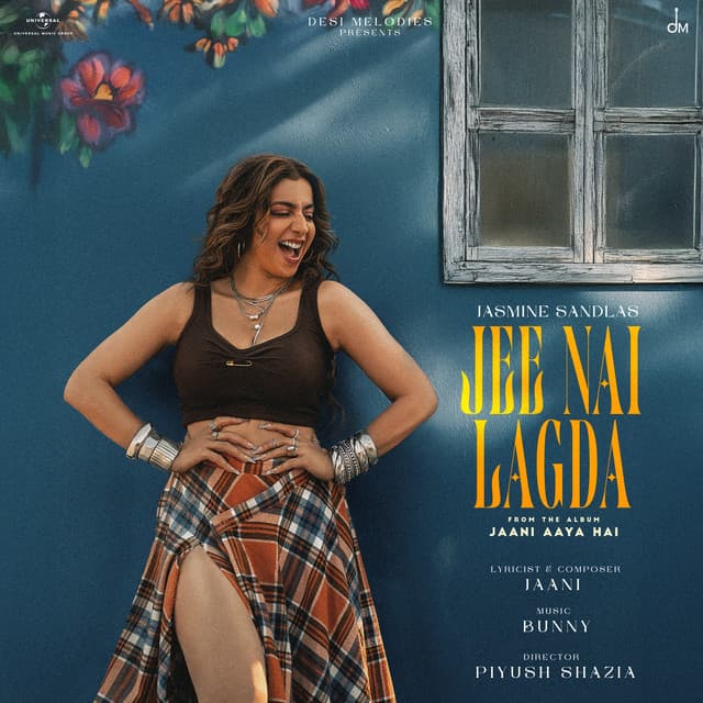 Jee Nai Lagda by Jasmine Sandlas, Jaani, Bunny