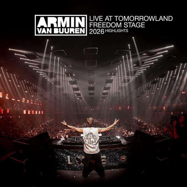 Live at Tomorrowland 2026 (Freedom Stage) [Highlights] by Armin van Buuren