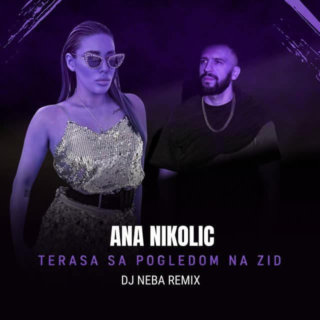Terasa sa pogledom na zid (DJ Neba Remix) by Ana Nikolić, Dj Neba