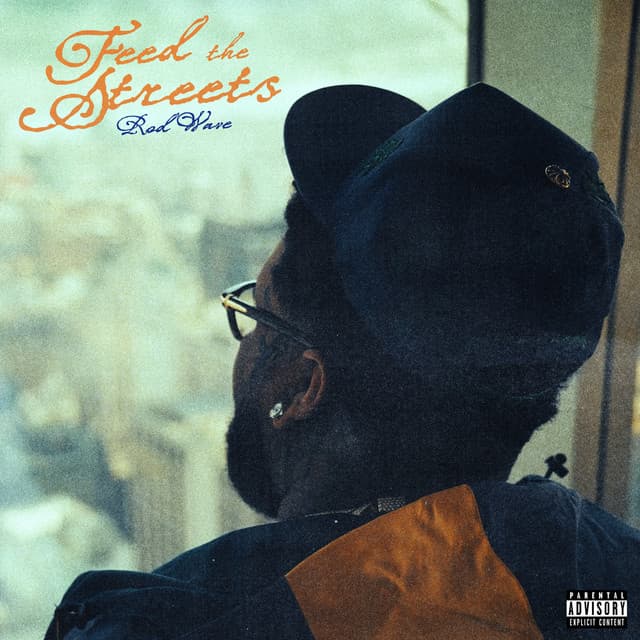 Feed the Streets by Rod Wave