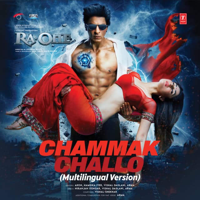Chammak Challo (Multilingual Version) by Akon, Hamsika Iyer, Vishal Dadlani, Arma