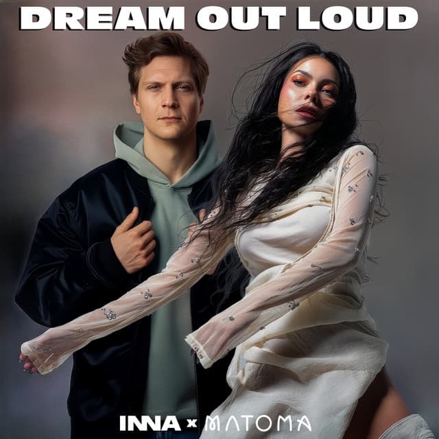 Dream Out Loud by INNA, Matoma