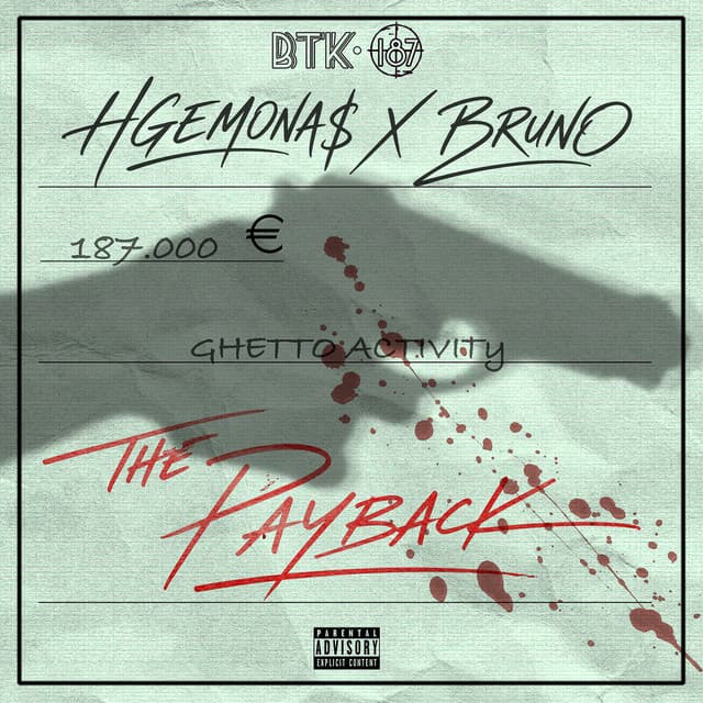 PAYBACK by HGEMONA$, Bruno, Mike G, BTK 187