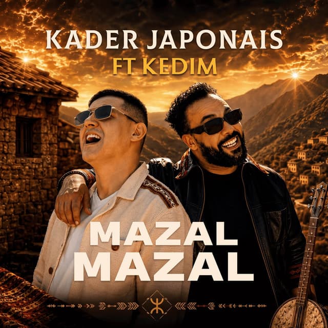 Mazal Mazal by Kader Japonais