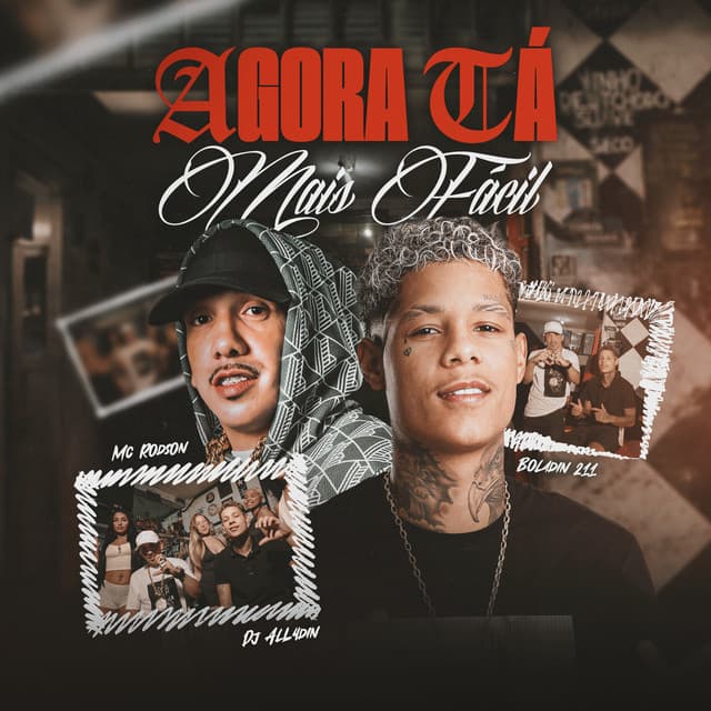Agora tá mais fácil by Boladin 211, Mc Rodson, DJ AL4DDIN