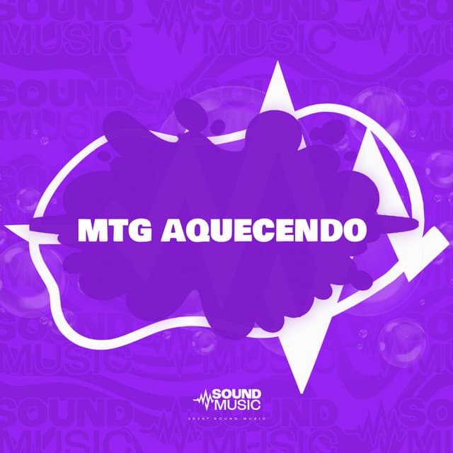 MTG AQUECENDO by Mc Magrinho, Dejay, SoundMusic Original