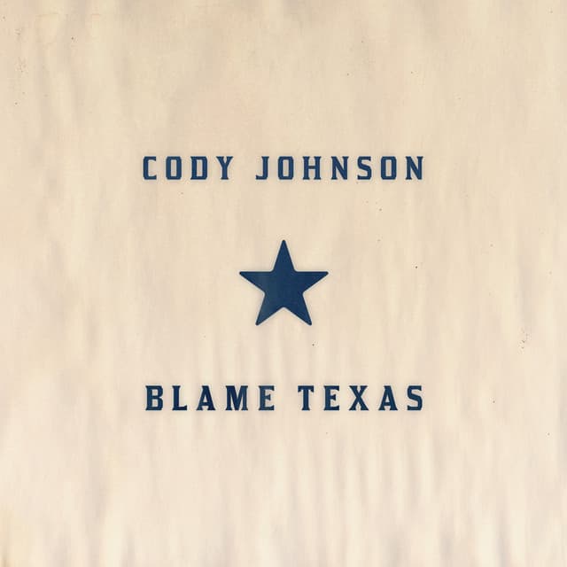 Blame Texas by Cody Johnson