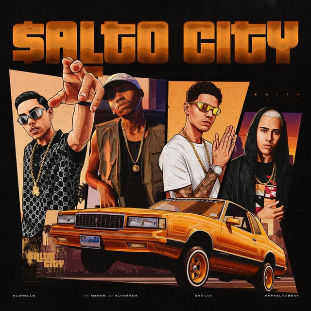 SALTO CITY by Mc Menor Do Alvorada, Dasilva MC, Aldrelle, RafaelNoBeat