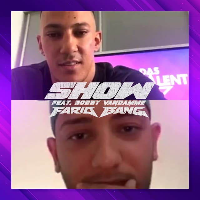 Show by Farid Bang, Bobby Vandamme