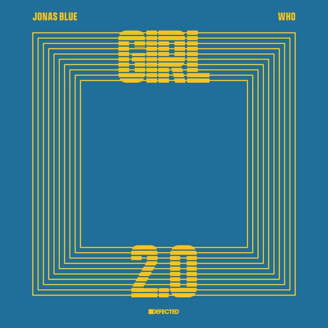 Girl 2.0 by Jonas Blue, Wh0