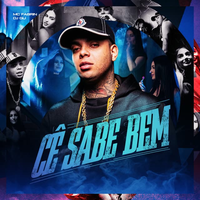 Cê Sabe Bem by DJ Gu, MC Fabrin