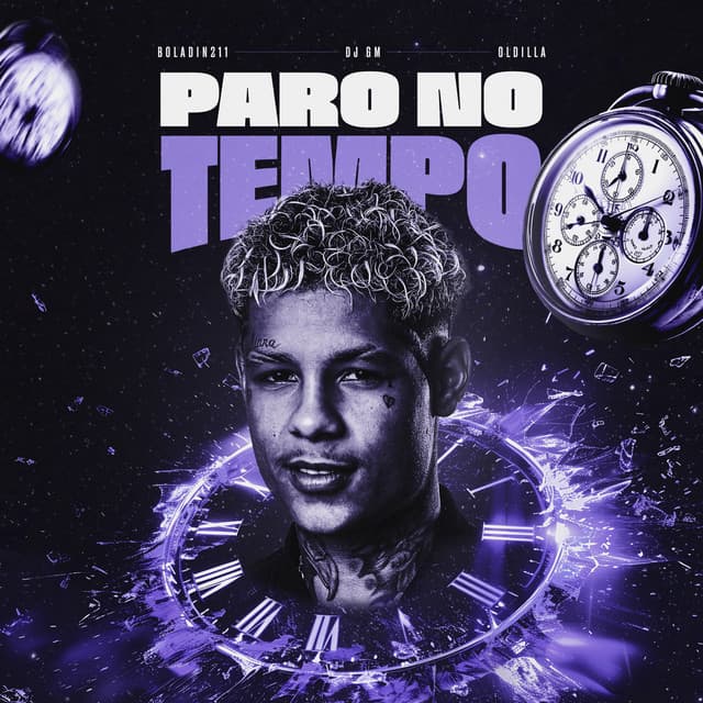 Paro no Tempo by Boladin 211, Dj GM, Oldilla