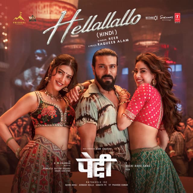 Hellallallo (From "Peddi") [HINDI] by A.R. Rahman, Heer, Raqueeb Alam