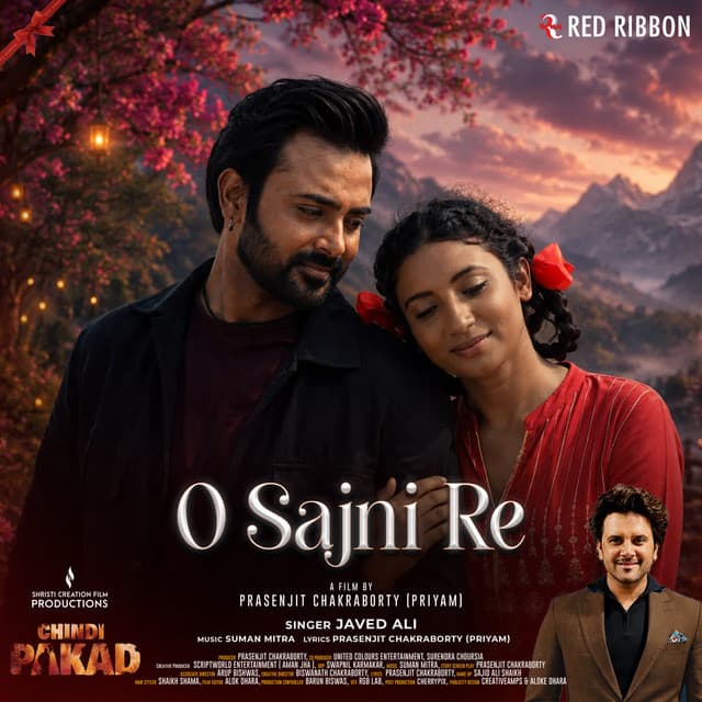 O Sajani Re (From "Chindi Pakad") by Javed Ali, Suman Mitra