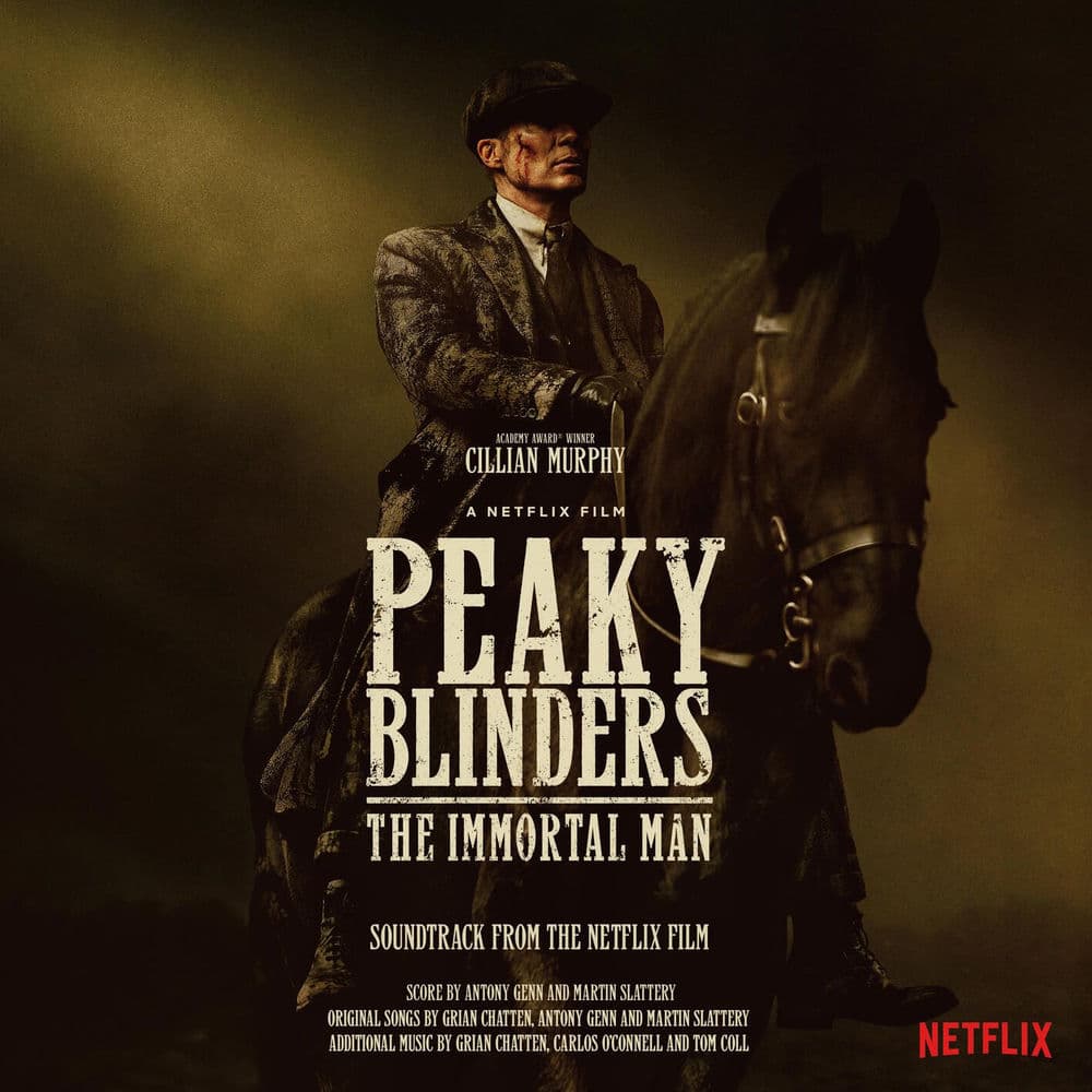 Peaky Blinders - The Immortal Man (Soundtrack from the Netflix Film) by Antony Genn