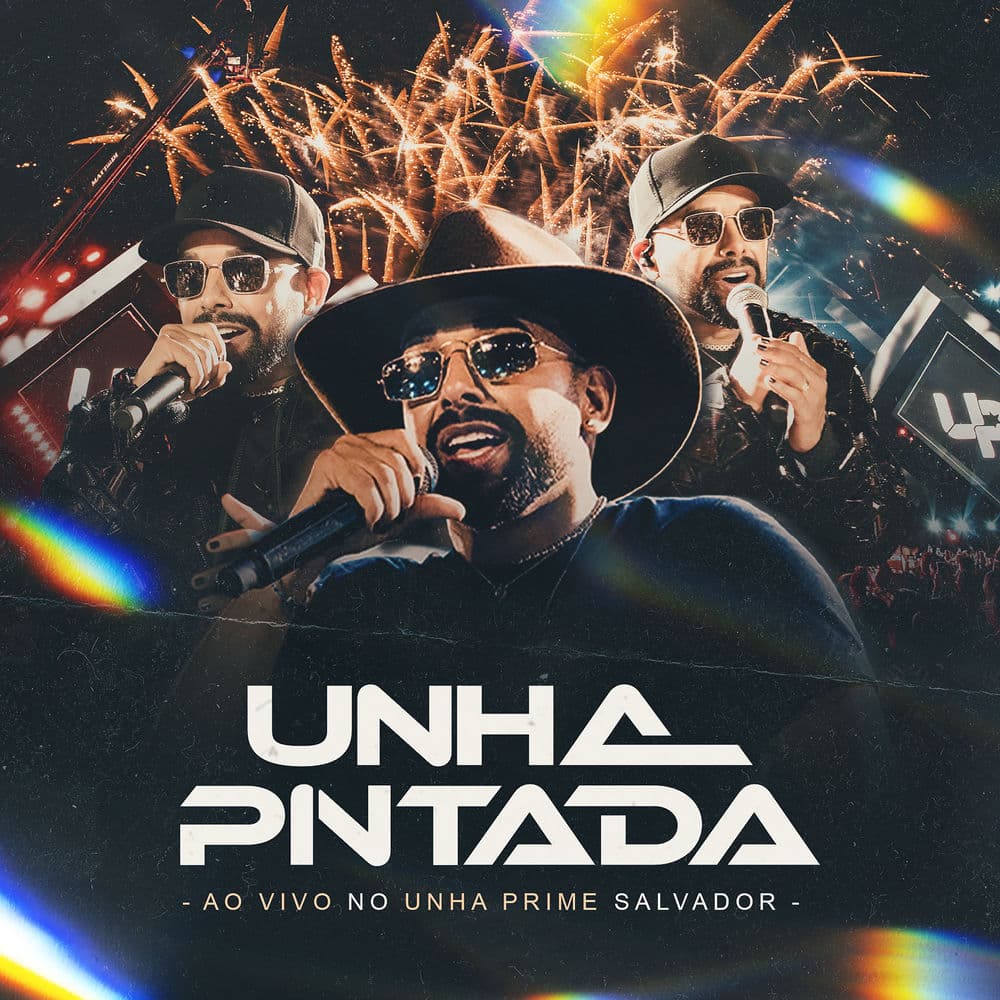 Unha Prime Salvador (Ao Vivo) by Unha Pintada