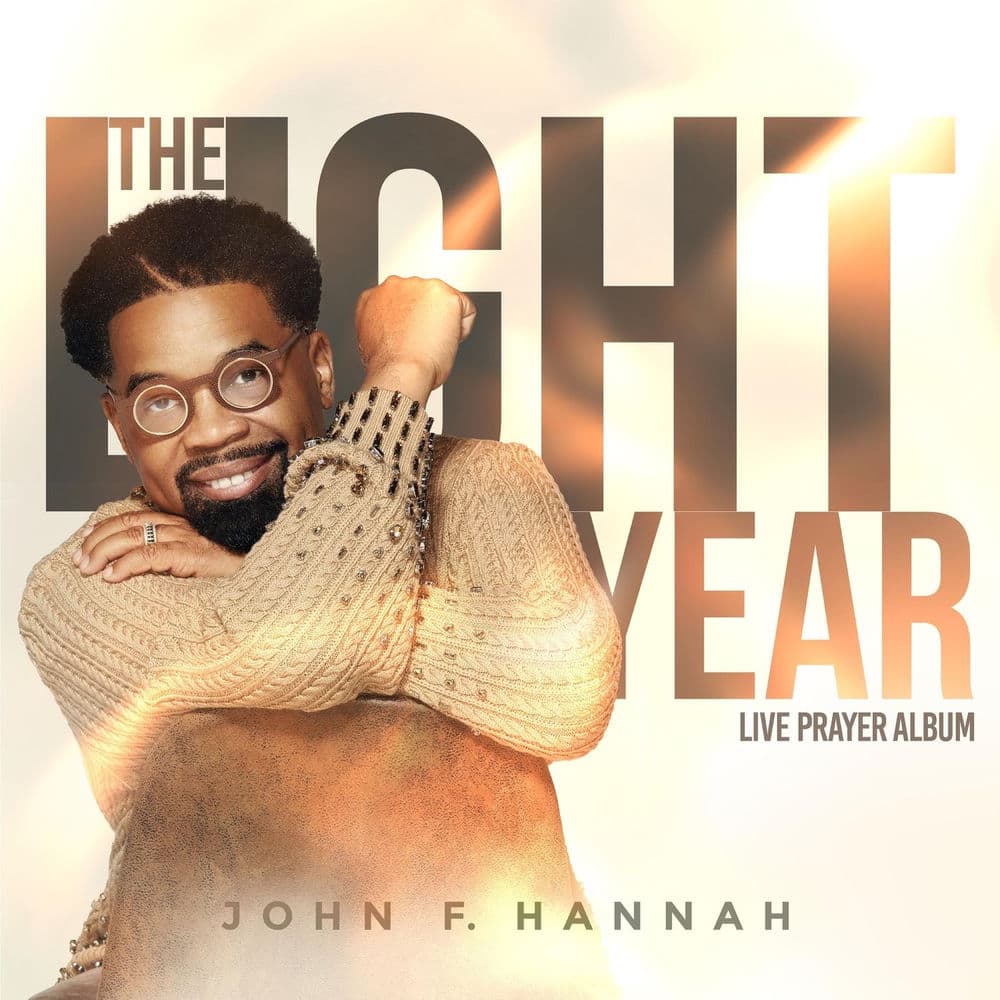 The Light Year (Live Prayer Album) by John F. Hannah